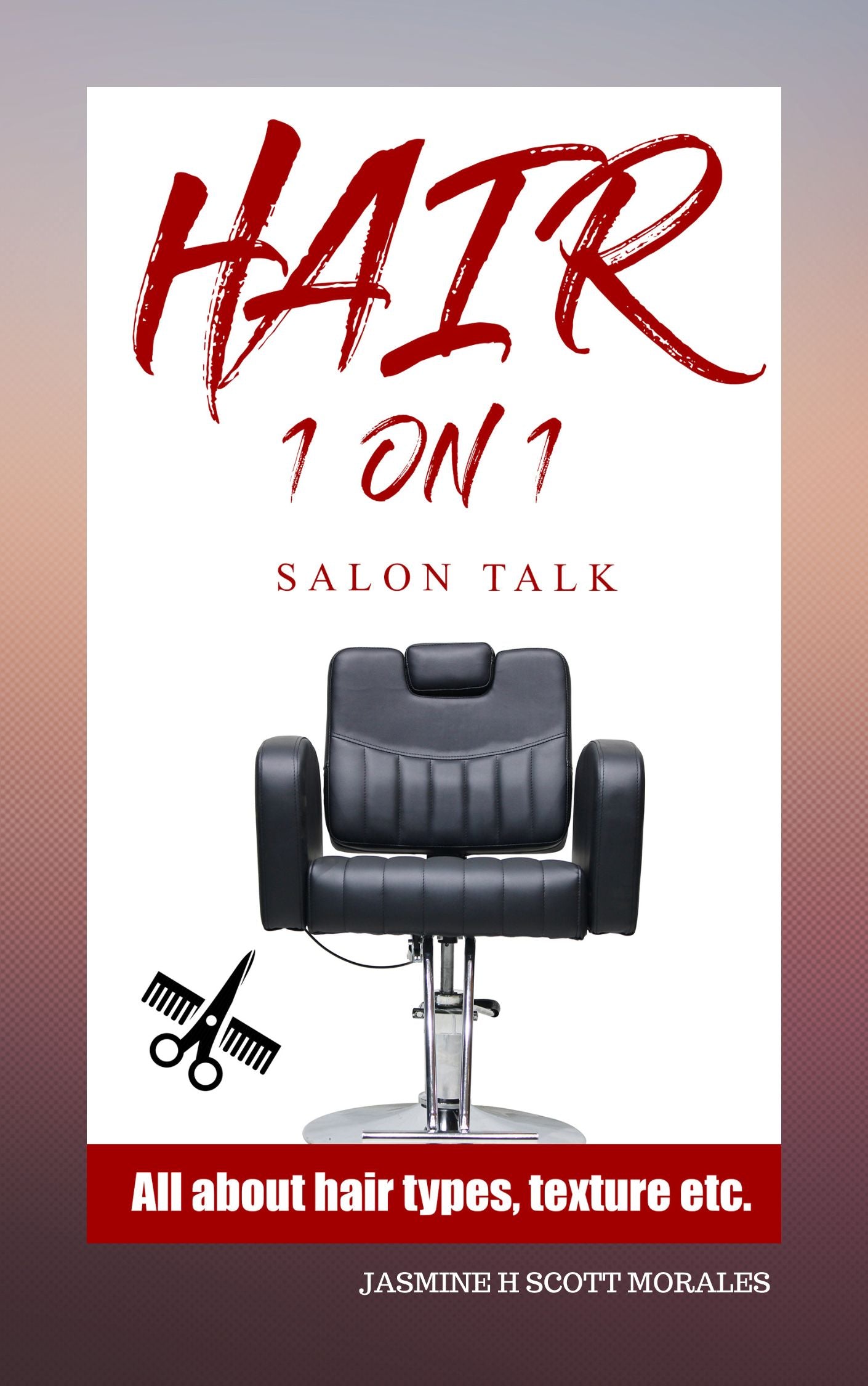Hair 1 on 1 Salon talk